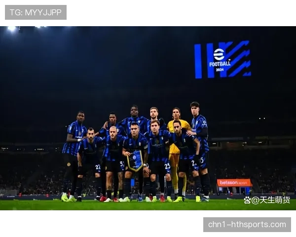 国际米兰攻防统治力冠绝意甲 场均2.3球仅失0.6球展现冠军相